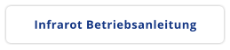 Infrarot Betriebsanleitung